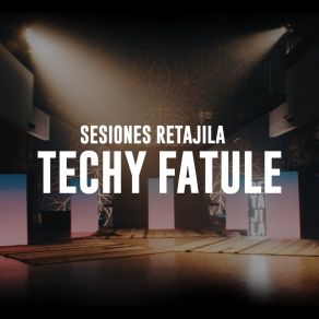 Download track Techy's Medley | Sesiones Retajila Techy Fatule