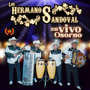 Download track Una Lágrima Y Un Recuerdo / Traicionera (En Vivo) Los Hermanos Sandoval