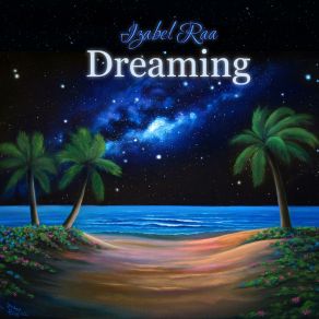 Download track Star Dreams Izabel Raa