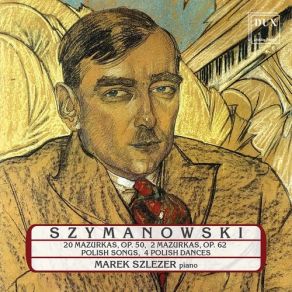 Download track 9 Polish Songs No. 2, Tam Na Błoniu Błyszczy Kwiecie Karol Szymanowski