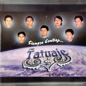 Download track Siempre Me Has Amado Grupo Tatuaje