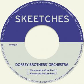 Download track Honeysuckle Rose Pt. 2 Dorsey Brothers Orchestra