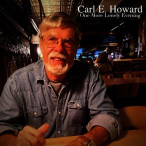 Download track One More Lonely Evening (Its September) Carl E. Howard