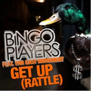 Download track Get Up (Rattle) (Luminox Vocal Mix) Bingo Players, The Far East Movement