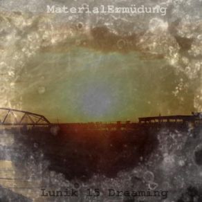 Download track Mare Crisium MaterialErmüdung