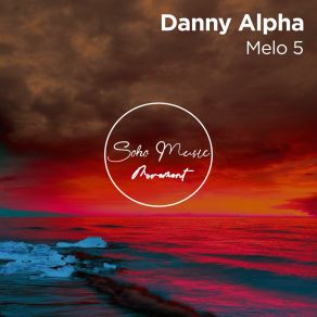 Download track Melo 5 Danny Alpha