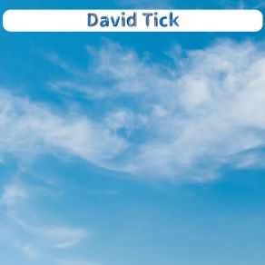 Download track Don't Look Back David Tick