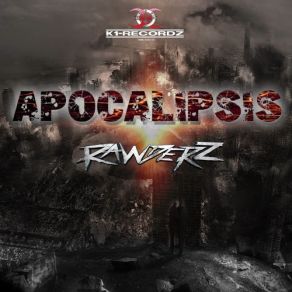 Download track Rawderz Apocalipsis