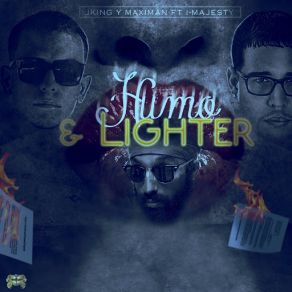 Download track Humo & Lighter (I- Majesty) Maximan, J King