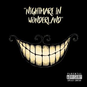 Download track Nightmare In Wonderland Lil Auxy