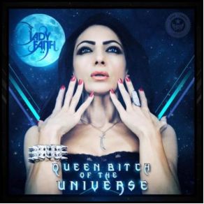 Download track Queen Bitch Of The Universe Lady Faith