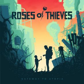 Download track Once Upon A Time Roses Of Thieves