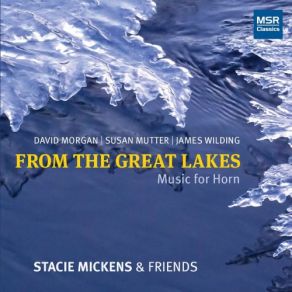 Download track Ages For Horn And Piano III. Thirty-Four Stacie Mickens