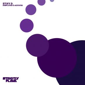 Download track Dubplates & Acetates Stixy D