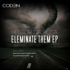 Download track Eleminate Them (Original Mix) Hector Da Rosa