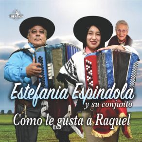 Download track Como Le Gusta A Raquel Estefanía Espindola