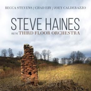 Download track Come All You Fair And Tender Ladies Steve Haines, The Third Floor Orchestra