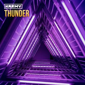 Download track Thunder (Alex Trust Remix) Karmy