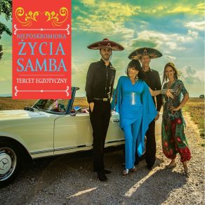 Download track Nieposkromiona Życia Samba Tercet Egzotyczny