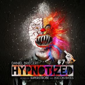 Download track Hypnotyse (Ascon Bates Remix) Daniel Briegert