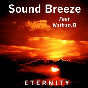 Download track Eternity (Radio Version) Sound BreezeNathan B