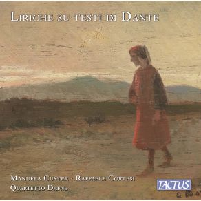 Download track La Pia Manuela Custer, Raffaele Cortesi, Paolo Pasoli, Quartetto Dafne, Federica Barbali, Antonino Puliafito