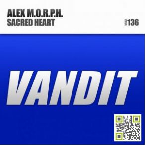 Download track Sacred Heart (Original Mix) Alex M. O. R. P. H.