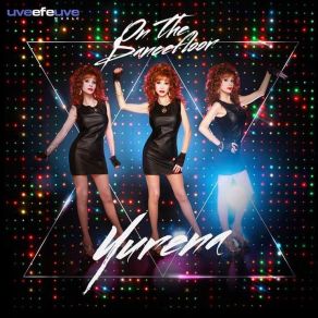 Download track On The Dancefloor (Radio Edit) Yurena