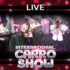 Download track Llora Amigo Mío (Live) Internacional Carro Show