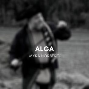 Download track Alga Myra Norberg