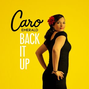 Download track Back It Up (Kraak & Smaak Remix) Caro Emerald