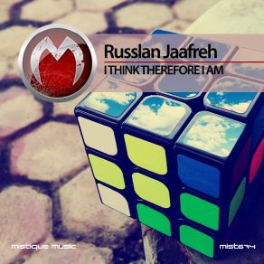 Download track I Think Therefore I Am Russlan Jaafreh