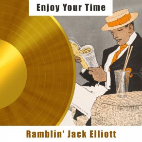 Download track Sowing On The Mountain Ramblin' Jack Elliott