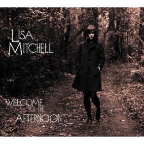 Download track See You When You Get Here Lisa Mitchell