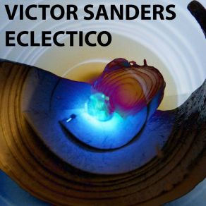 Download track Electrorganic Victor Sanders