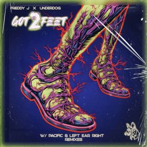 Download track Got 2 Feet (Original Mix) Underdog