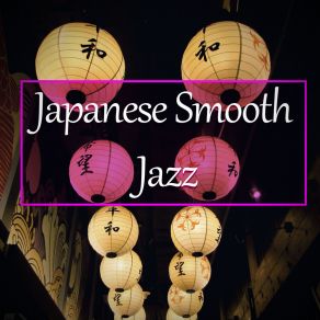 Download track Yokohama Afternoons Japanese Smooth Jazz