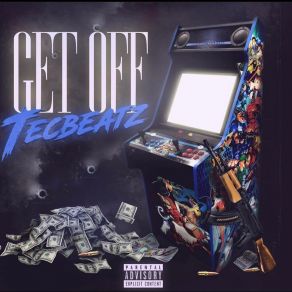 Download track Get Off TecBeatz