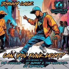 Download track Can You Funk Legit? (DJ Animay, Audiobotz Remix) Johnny CageAudiobotz, Dj Animay