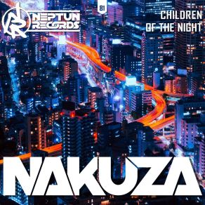 Download track Children Of The Night (Club Mix) Nakuza