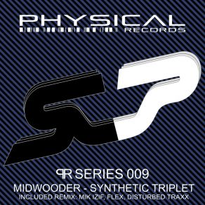 Download track Synthetic Triplet (Mik Izif Remix) Midwooder