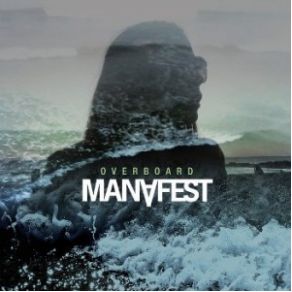 Download track Overboard Manafest