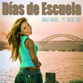 Download track Días De Escuela (Maine Lion) Karla Vargas