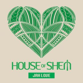 Download track Jah Love House Of Shem