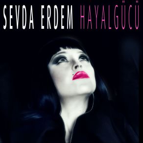 Download track Oyna Da Görelim Sevda Erdem