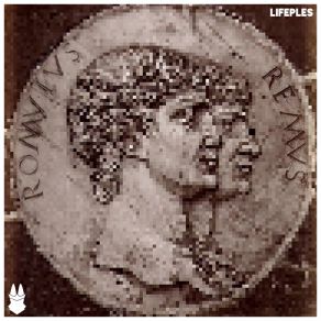 Download track Romulus Lifeples