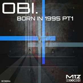 Download track Born In 1995 (Original Mix) Obi