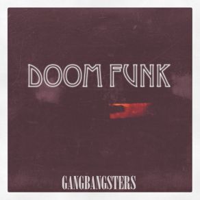 Download track House Of Funk GANGBANGSTERS