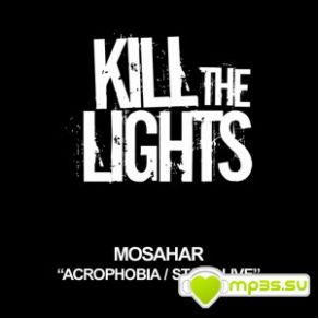 Download track Acrophobia (Original Mix) Mosahar