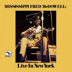 Download track John Henry (Live) Fred McDowell